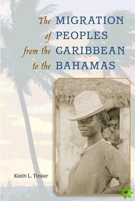 Migration of Peoples from the Caribbean to the Bahamas