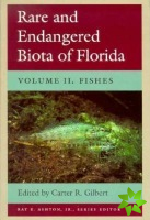 Rare and Endangered Biota of Florida Vol II; Fishes