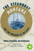Steamboat Montana and the Opening of the West
