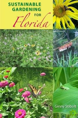 Sustainable Gardening For Florida