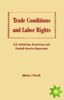 Trade Conditions and Labor Rights