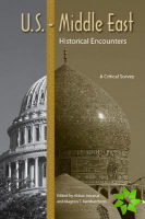U.S.-Middle East Historical Encounters