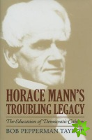 Horace Mann's Troubling Legacy