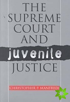 Supreme Court and Juvenile Justice