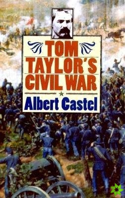 Tom Taylor's Civil War