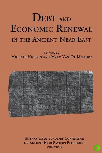 Debt and Economic Renewal in the Ancient Near East
