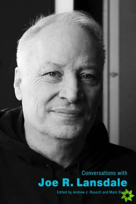 Conversations with Joe R. Lansdale