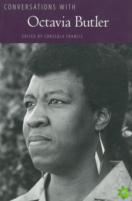 Conversations with Octavia Butler