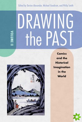 Drawing the Past, Volume 2