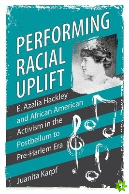 Performing Racial Uplift