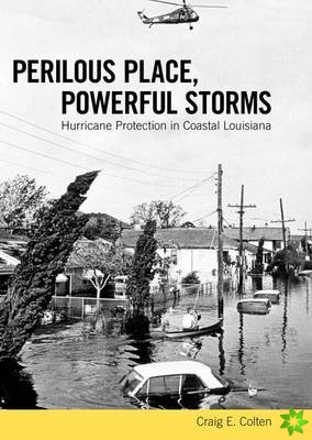 Perilous Place, Powerful Storms