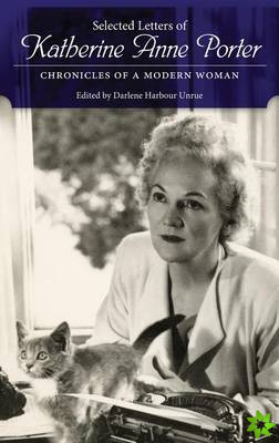Selected Letters of Katherine Anne Porter