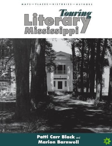 Touring Literary Mississippi