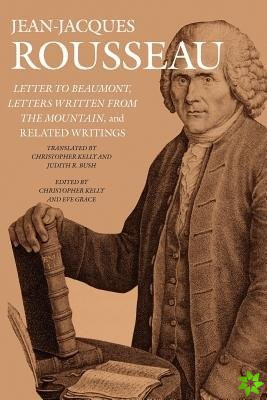 Letter to Beaumont, Letters Written from the Mountain, and Related Writings