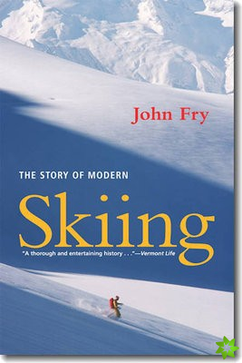 Story of Modern Skiing