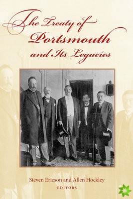 Treaty of Portsmouth and Its Legacies