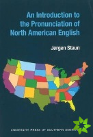 Introduction to the Pronunciation of North American English