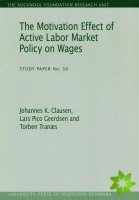 Motivation Effect of Active Labor Market Policy on Wages