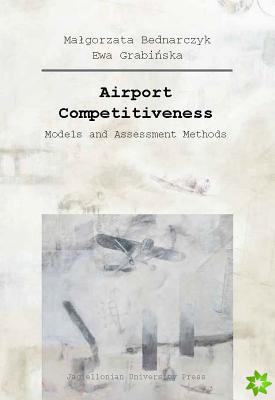 Airport Competitiveness  Models and Assessment Methods
