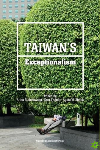 Taiwans Exceptionalism
