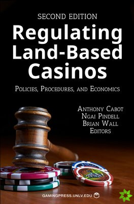 Regulating Land-Based Casinos