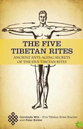 Five Tibetan Rites