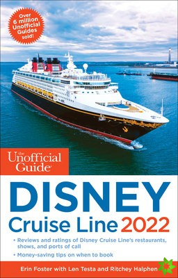 Unofficial Guide to the Disney Cruise Line 2022