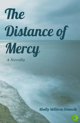 Distance of Mercy