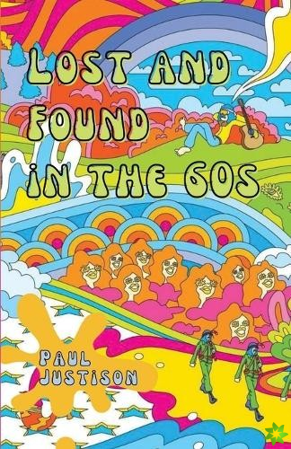 Lost and Found in the 60s