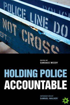 Holding Police Accountable