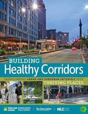 Building Healthy Corridors