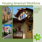 Housing America's Workforce
