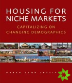 Housing for Niche Markets