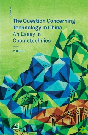 Question Concerning Technology in China