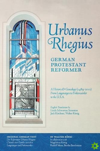 Urbanus Rhegius, German Protestant Reformer