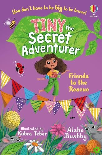 Tiny the Secret Adventurer: Friends to the Rescue
