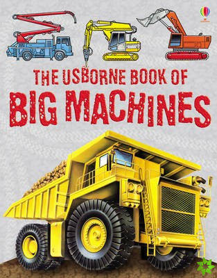 Usborne Book of Big Machines