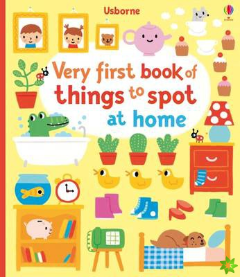 Very First Book of Things to Spot: At home