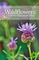 Wildflowers of the Mountain West