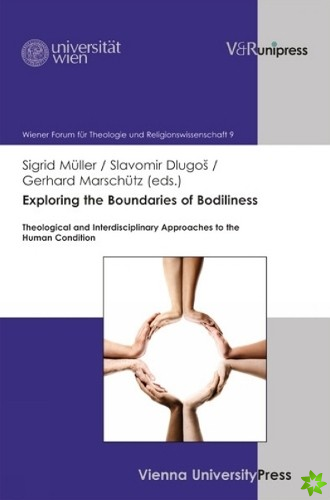 Exploring the Boundaries of Bodiliness