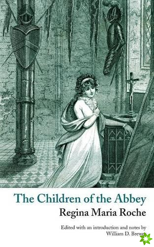 Children of the Abbey (Valancourt Classics)