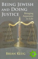 Being Jewish and Doing Justice