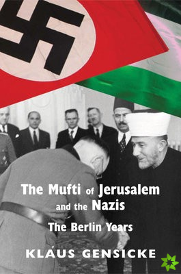 Mufti of Jerusalem and the Nazis
