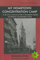 My Hometown Concentration Camp