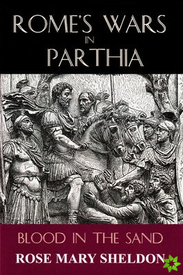 Rome's Wars in Parthia