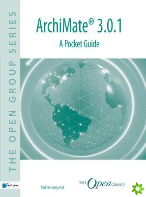 ArchiMate(R) 3.0.1 - A Pocket Guide