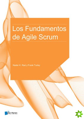 Los Fundamentos de Agile Scrum