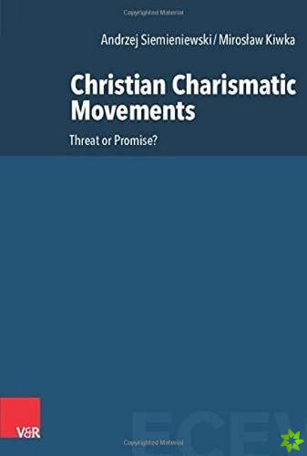 Christian Charismatic Movements