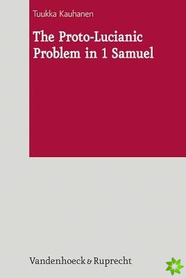 Proto-Lucianic Problem in 1 Samuel