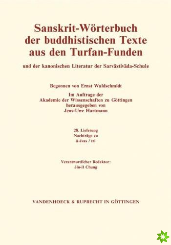 Sanskrit-Worterbuch der buddhistischen Texte aus den Turfan-Funden. Lieferung 28